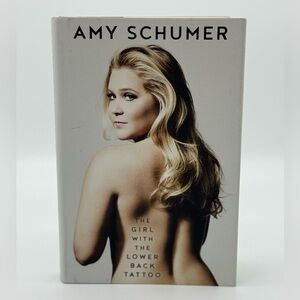 Gently Used - “The Girl with the Lower Back Tattoo” by Amy Schumer